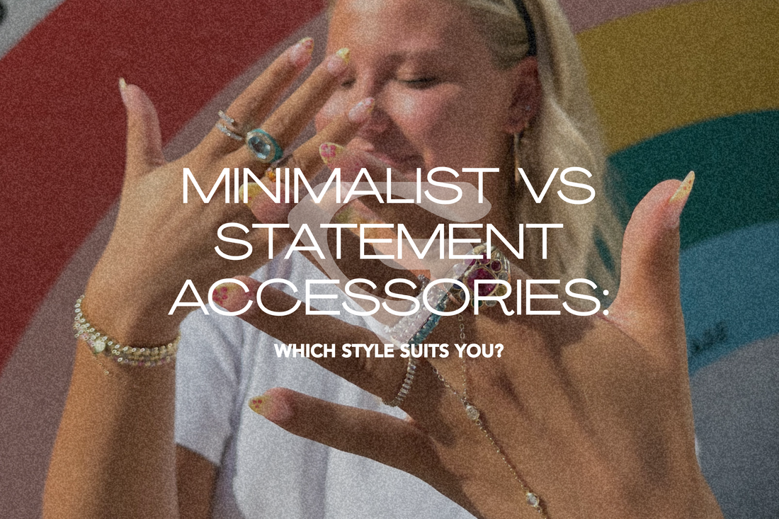 Minimalist vs Statement Accessories: Which Style Suits You?
